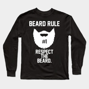 Beard Rule 1 Long Sleeve T-Shirt